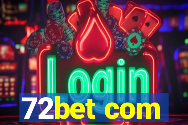 72bet com